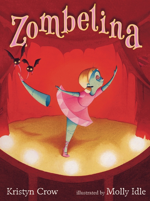 Title details for Zombelina by Kristyn Crow - Available